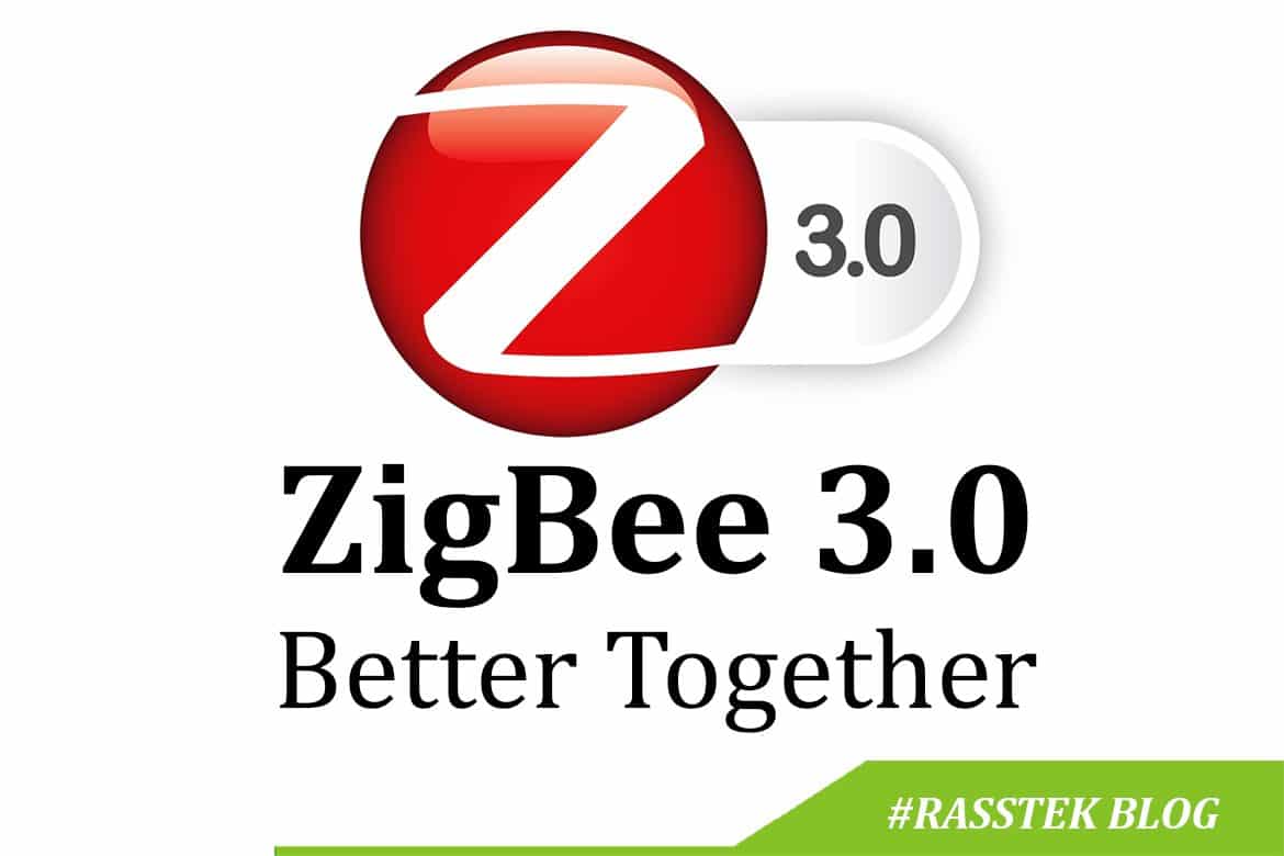 Zigbee 3.0 giải pháp hoàn chỉnh cho IOT